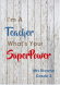 Super Power Teacher